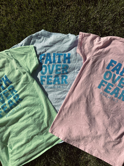 Faith Over Fear Tee