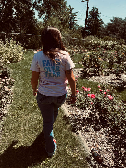 Faith Over Fear Tee